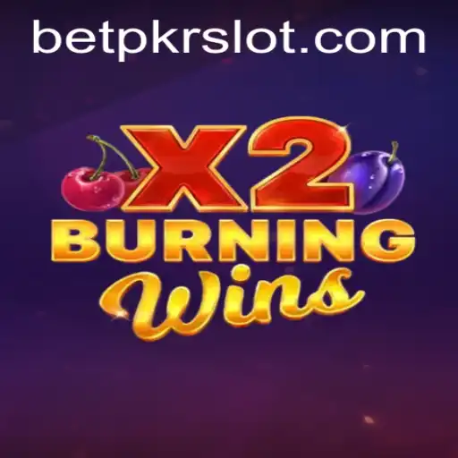 Discover the Thrilling World of BurningWinsX2 - A Complete Guide