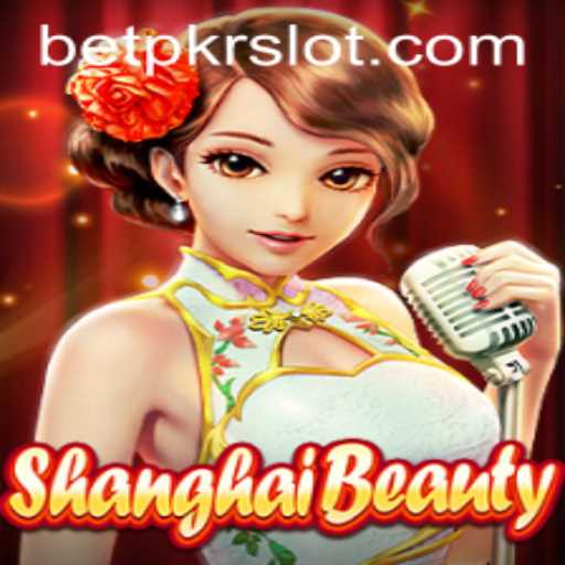 ShanghaiBeauty: An Immersive Gaming Experience with BETPKR